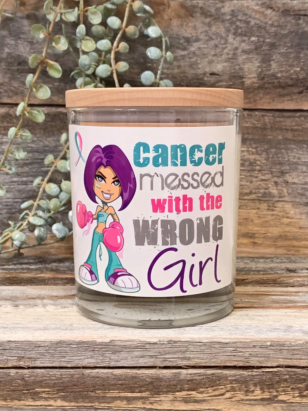 Cancer Messed with the wrong girl candle - Wigsisters